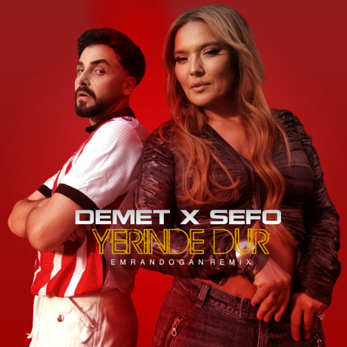دانلود آهنگ جدید Sefo Demet Akalın به نام Yerinde Dur